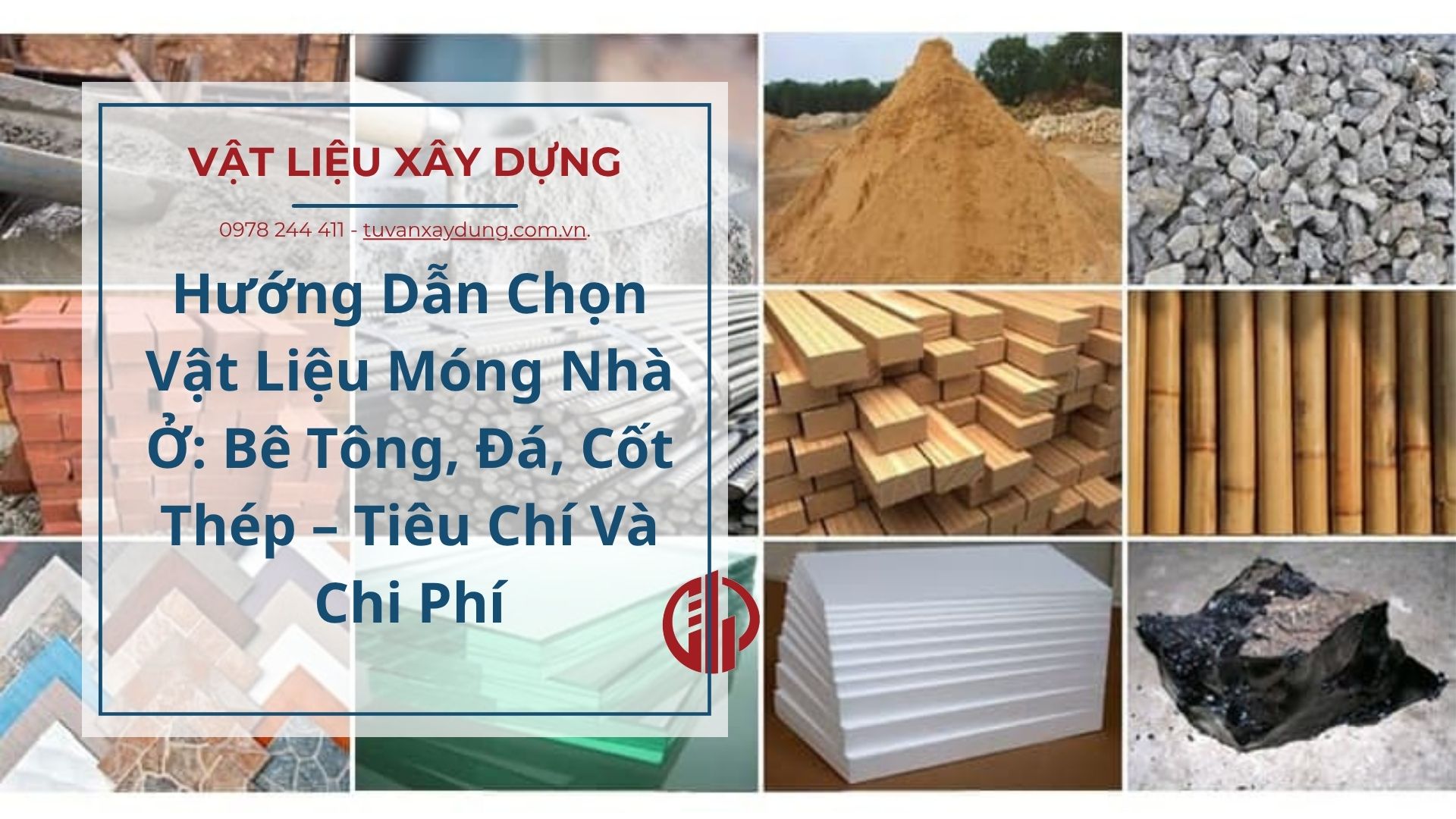 Hướng Dẫn Chọn Vật Liệu Móng Nhà Ở