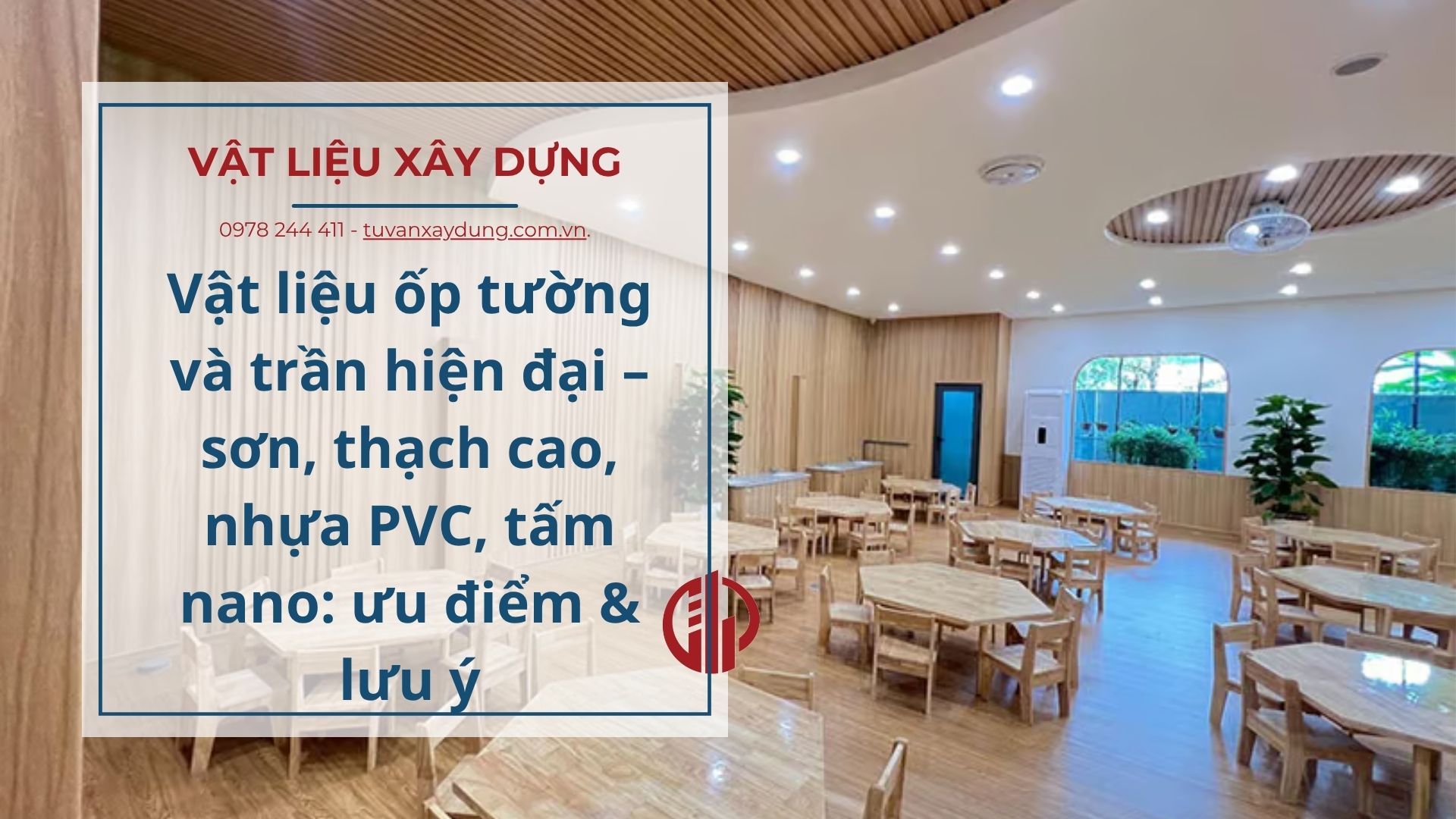Vật liệu ốp tường và trần hiện đại