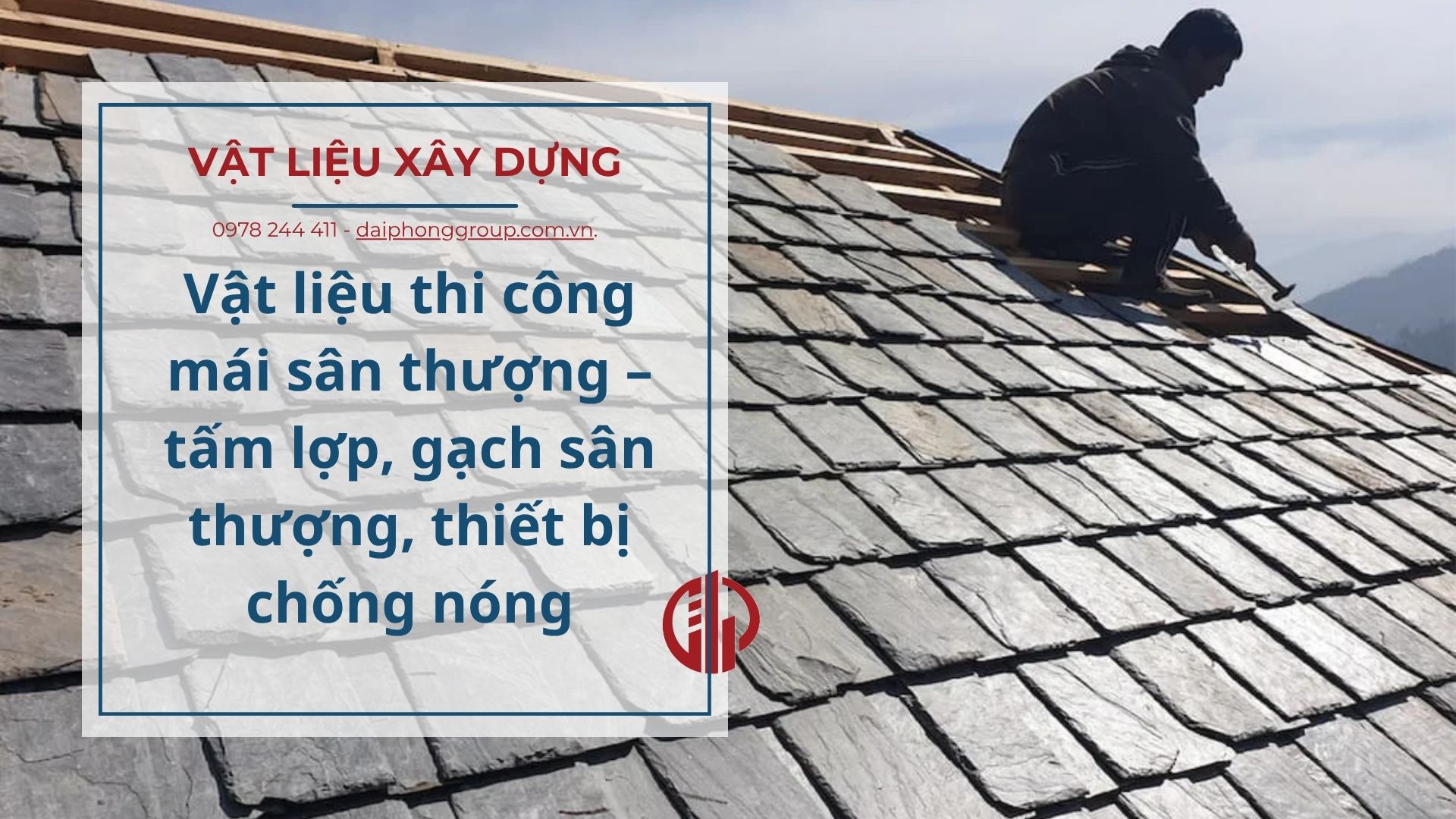 Vật liệu thi công mái sân thượng